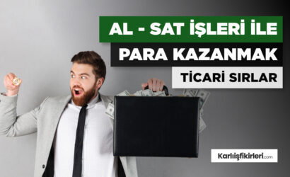 al-sat-isleri-ile-para-kazanmak