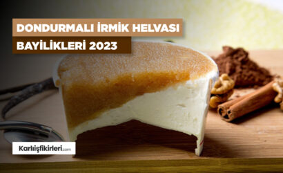 dondurmali-irmik-helvasi-bayilikleri-2023