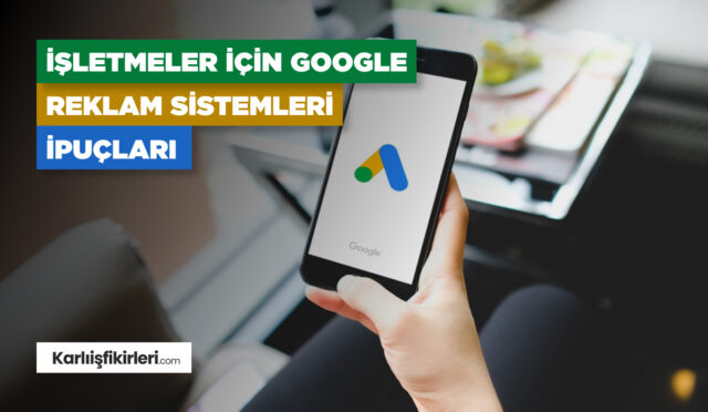 isletmeler-icin-google-reklam-sistemleri